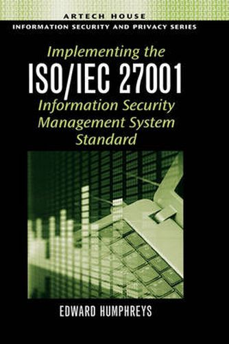 Cover image for Implementing the ISO/IEC 27001 Information Security Management System Standard