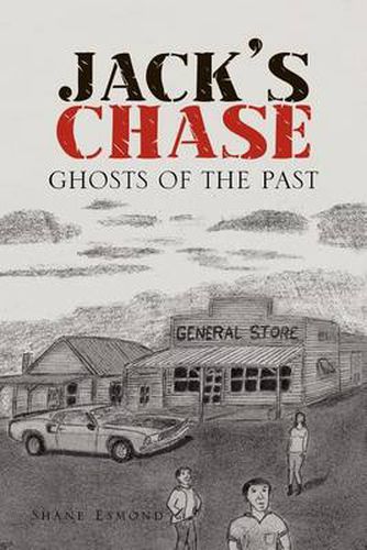 Cover image for Jack's Chase: Ghosts of the Past