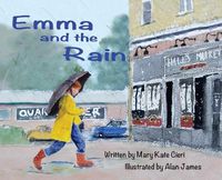 Cover image for Emma and the Rain