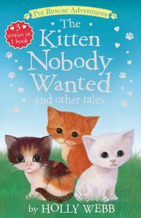 Cover image for The Kitten Nobody Wanted and other Tales