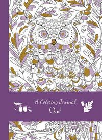 Cover image for A Coloring Journal Owl