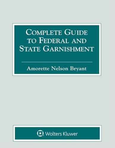 Cover image for Complete Guide to Federal and State Garnishment