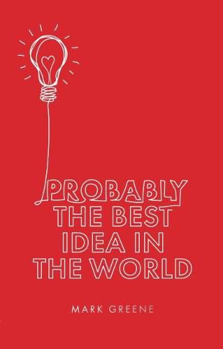 Cover image for Probably the Best Idea in the World