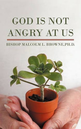 Cover image for God Is Not Angry at Us