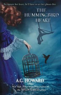 Cover image for The Hummingbird Heart