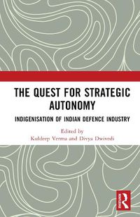 Cover image for The Quest for Strategic Autonomy