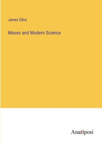 Cover image for Moses and Modern Science