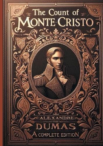 The Count of Monte Cristo (complete and unabridged edition)