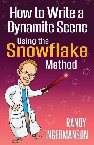 Cover image for How to Write a Dynamite Scene Using the Snowflake Method