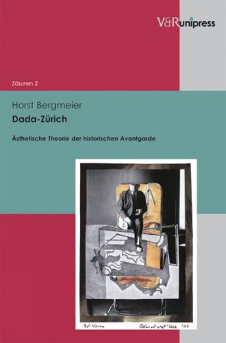Cover image for Dada-Zurich: Asthetische Theorie der historischen Avantgarde
