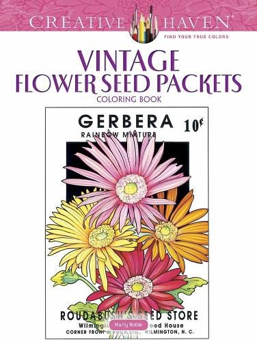 Cover image for Creative Haven Vintage Flower Seed Packets Coloring Book