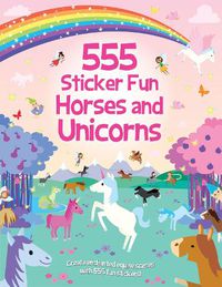 Cover image for 555 Sticker Fun - Horses and Unicorns Activity Book