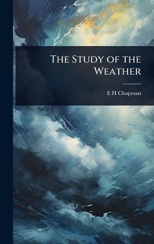 Cover image for The Study of the Weather