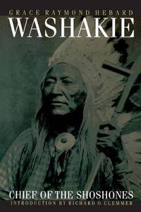 Cover image for Washakie, Chief of the Shoshones