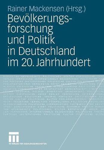 Cover image for Bevoelkerungsforschung Und Politik in Deutschland Im 20. Jahrhundert