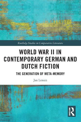 Cover image for World War II in Contemporary German and Dutch Fiction