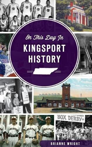 Cover image for On This Day in Kingsport History