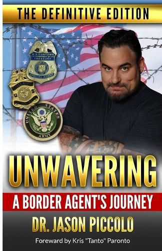 Cover image for Unwavering A Border Agent's Journey