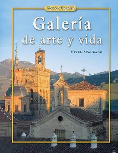 Cover image for Spanish 4, Galeria de Arte Y Vida, Student Edition