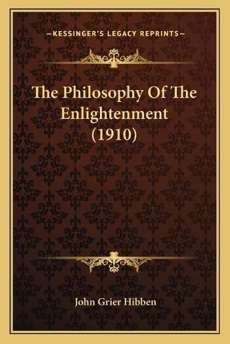 Cover image for The Philosophy of the Enlightenment (1910)