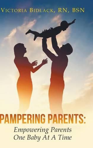 Cover image for Pampering Parents: Empowering Parents One Baby At A Time