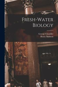 Cover image for Fresh-water Biology