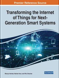 Cover image for Transforming the Internet of Things for Next-Generation Smart Systems