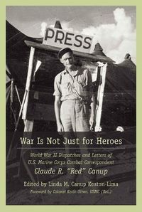 Cover image for War Is Not Just for Heroes