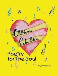 Cover image for Children's Lala-bies: Poetry for The Soul