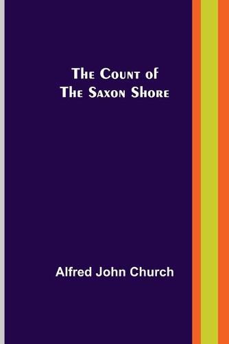 The Count of the Saxon Shore