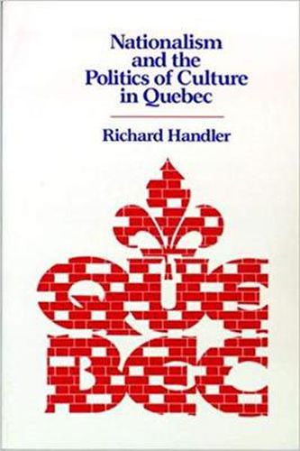 Cover image for Nationalism and the Politics of Culture in Quebec