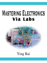 Cover image for Mastering Electronics via Labs