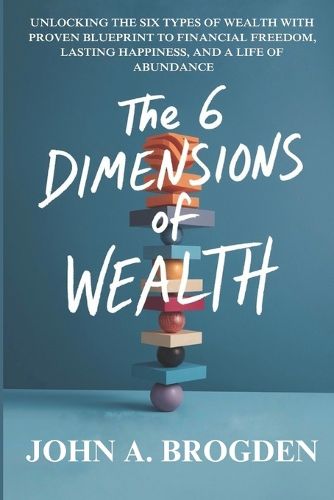 Cover image for The 6 Dimensions of Wealth