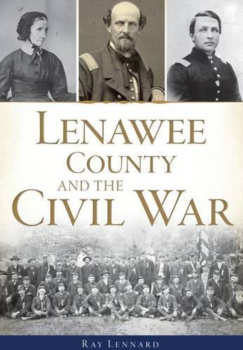 Cover image for Lenawee County and the Civil War