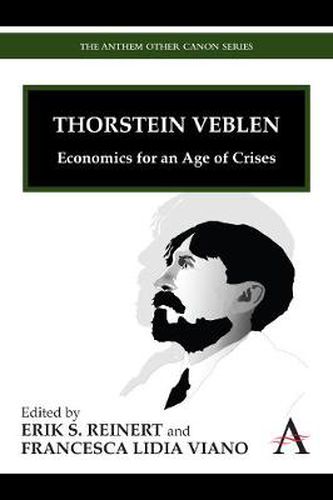 Cover image for Thorstein Veblen: Economics for an Age of Crises