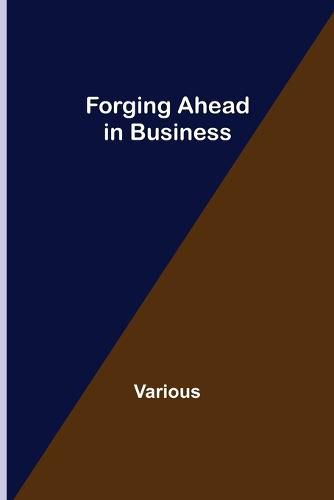 Cover image for Forging Ahead in Business