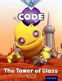 Cover image for Project X Code: Galactic the Tower of Glass