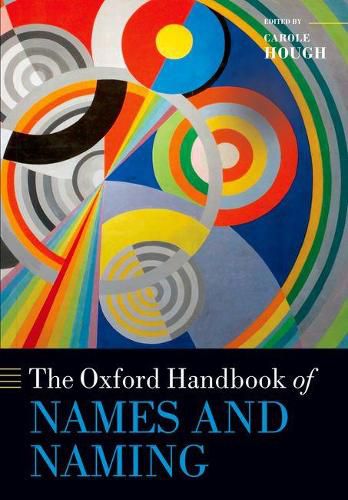 Cover image for The Oxford Handbook of Names and Naming