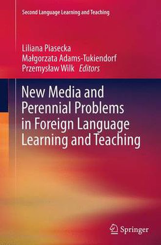 Cover image for New Media and Perennial Problems in Foreign Language Learning and Teaching