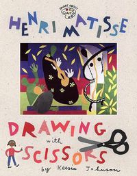 Cover image for Henri Matisse: Drawing with Scissors