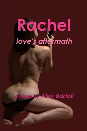 Cover image for Rachel: Love's Aftermath