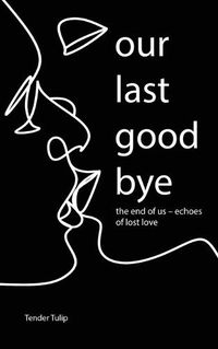 Cover image for Our last goodbye