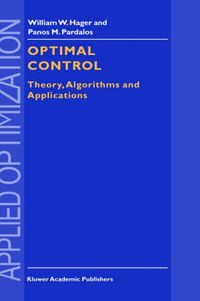 Cover image for Optimal Control: Theory, Algorithms, and Applications