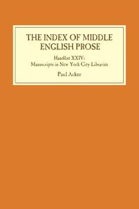 Cover image for The Index of Middle English Prose: Handlist XXIV