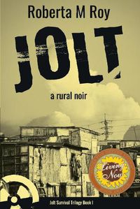 Cover image for Jolt: a rural noir