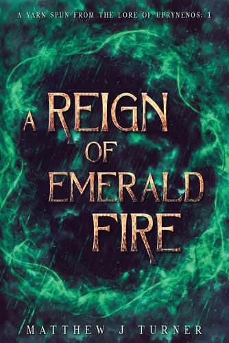 Cover image for A Reign of Emerald Fire