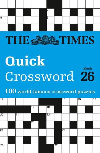 The Times Quick Crossword Book 26: 100 General Knowledge Puzzles from the Times 2