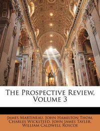 Cover image for The Prospective Review, Volume 3