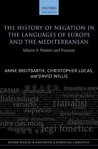 Cover image for The History of Negation in the Languages of Europe and the Mediterranean: Volume II: Patterns and Processes