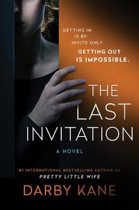 Cover image for The Last Invitation: A Novel